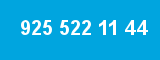 925 522 11 44